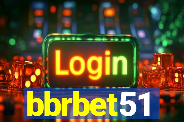 bbrbet51
