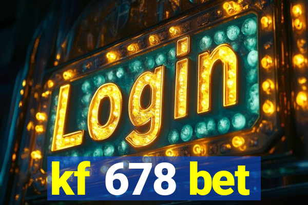 kf 678 bet