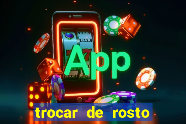trocar de rosto online trocar rosto de video online