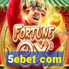 5ebet com