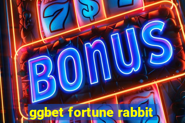 ggbet fortune rabbit