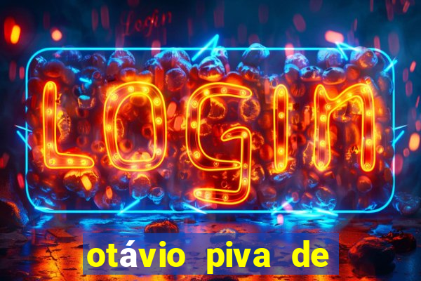 otávio piva de albuquerque filho fortuna