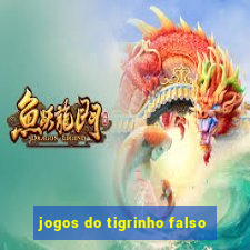 jogos do tigrinho falso