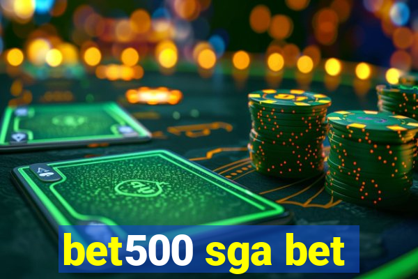 bet500 sga bet