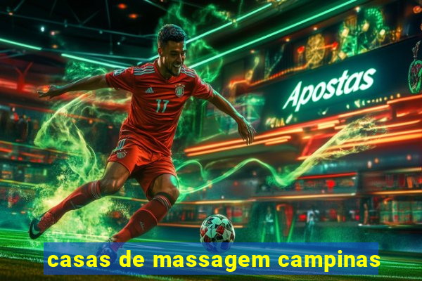 casas de massagem campinas