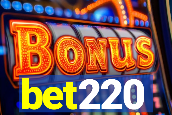 bet220