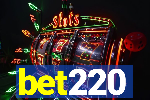 bet220