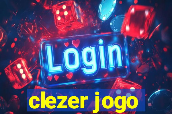 clezer jogo