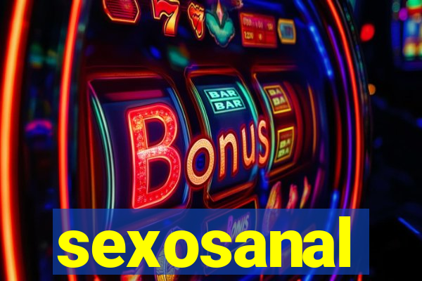 sexosanal