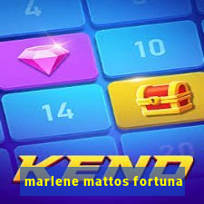 marlene mattos fortuna