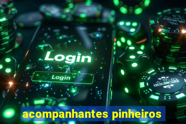 acompanhantes pinheiros