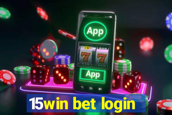15win bet login