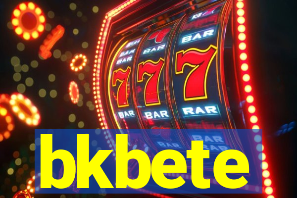 bkbete