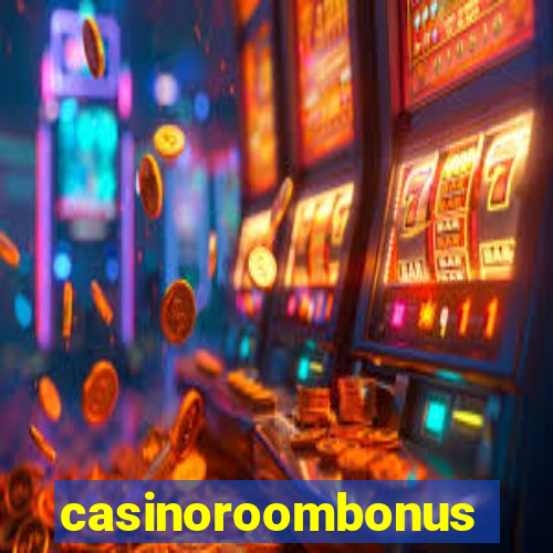 casinoroombonus