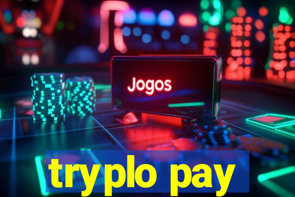 tryplo pay