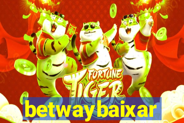betwaybaixar