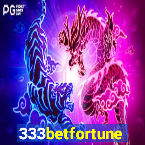 333betfortune