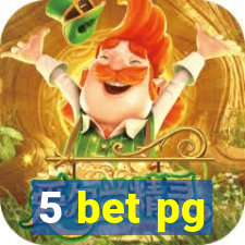 5 bet pg