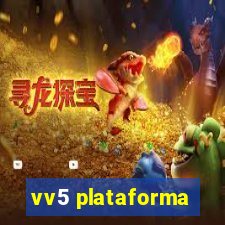 vv5 plataforma