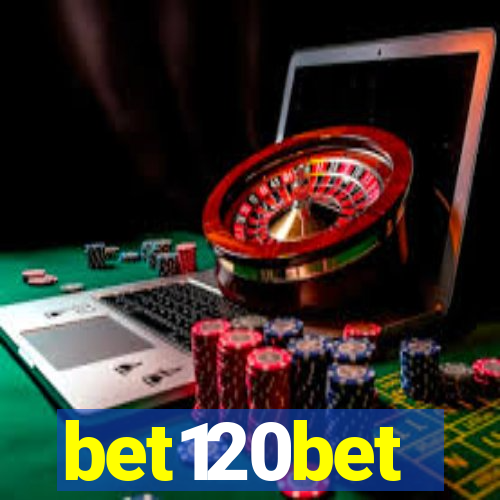 bet120bet