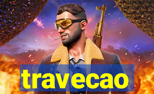 travecao