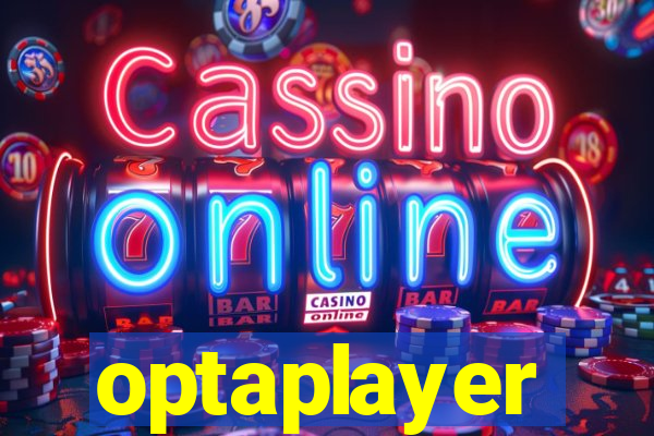 optaplayer