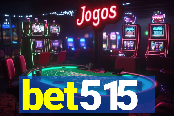 bet515