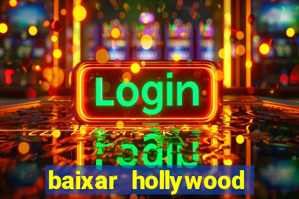 baixar hollywood story dinheiro e diamante infinito