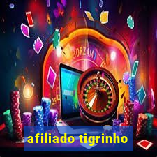 afiliado tigrinho