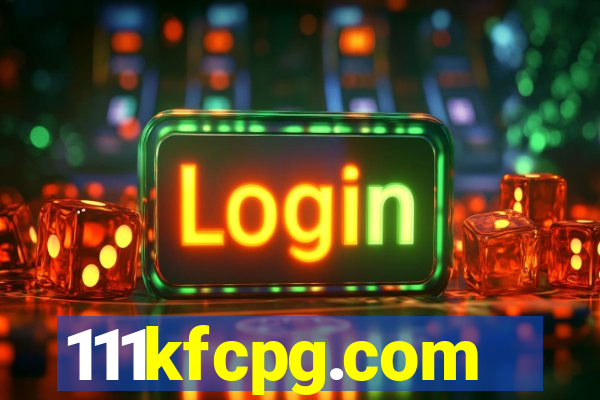 111kfcpg.com