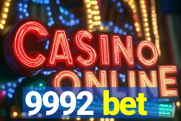 9992 bet