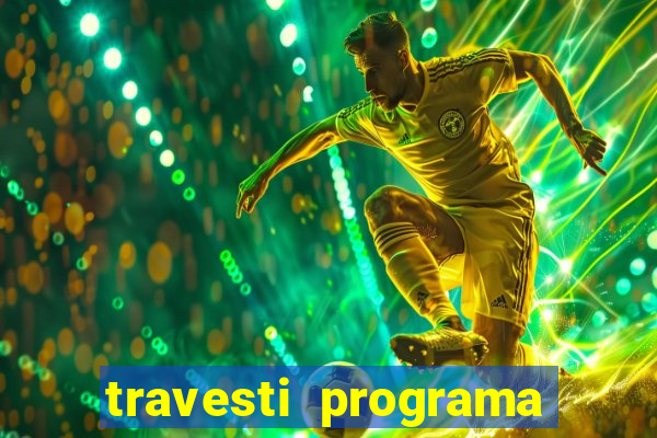 travesti programa em salvador