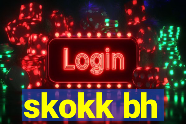 skokk bh