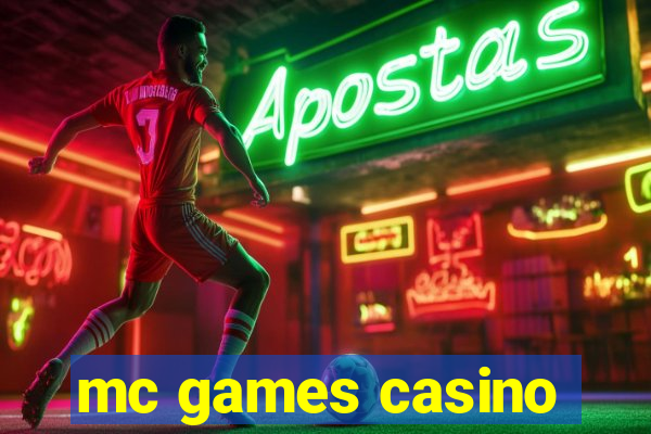 mc games casino
