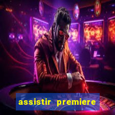 assistir premiere futebol clube ao vivo