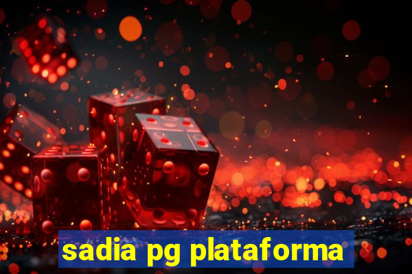 sadia pg plataforma