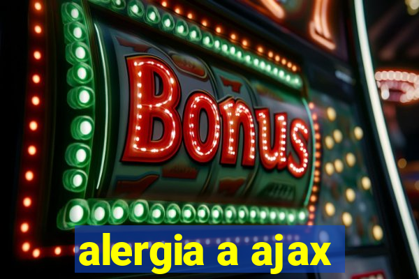 alergia a ajax