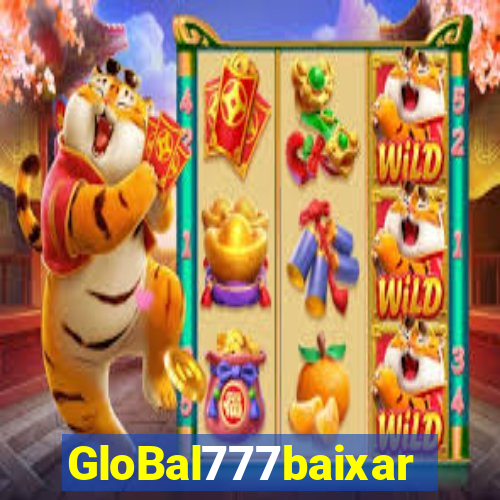 GloBal777baixar