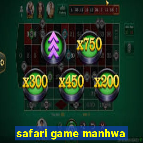 safari game manhwa