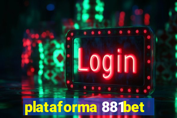 plataforma 881bet