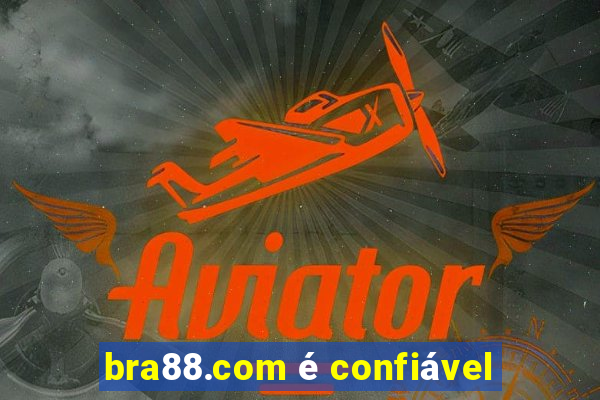 bra88.com é confiável
