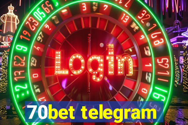 70bet telegram