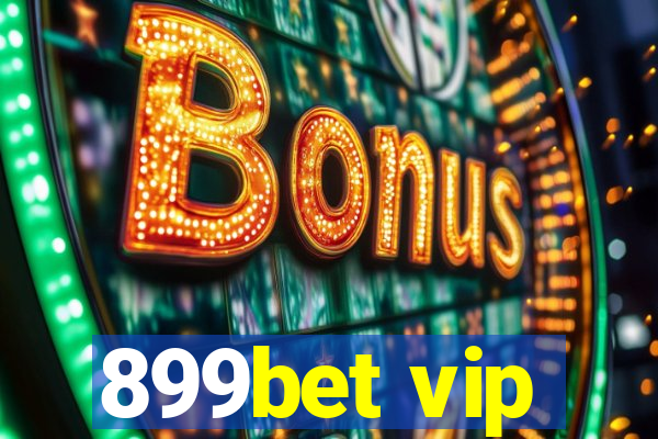 899bet vip