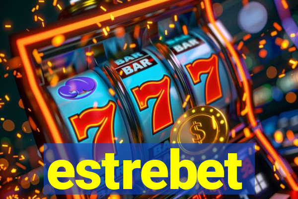 estrebet