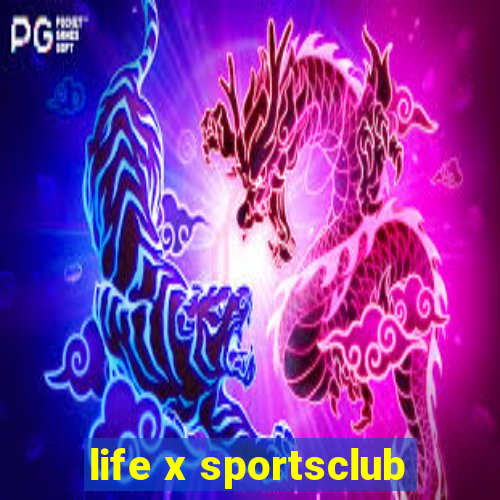 life x sportsclub