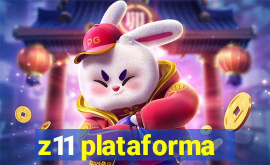 z11 plataforma