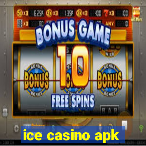 ice casino apk