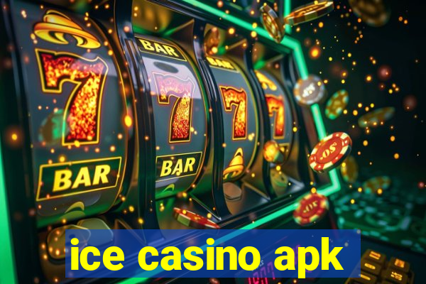 ice casino apk