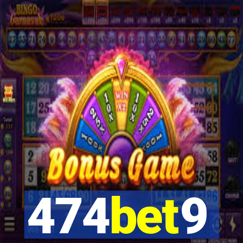 474bet9