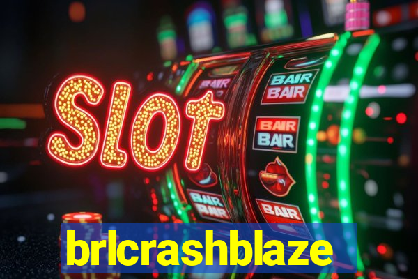 brlcrashblaze